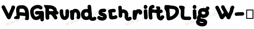 VAGRundschriftDLig W字体转换